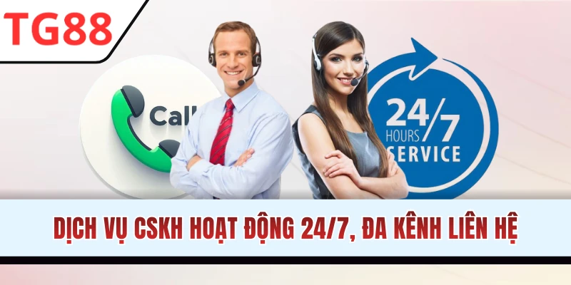 Dịch vụ CSKH chất lượng cao tại TG88